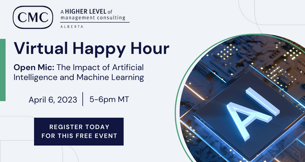 AB Virtual Happy Hour - Open Mic – Impact of Artificial Intelligence and Machine Learning.